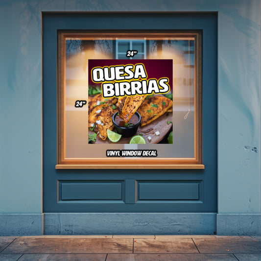 Quesabirrias Window Decal/Poster 24" x 24"