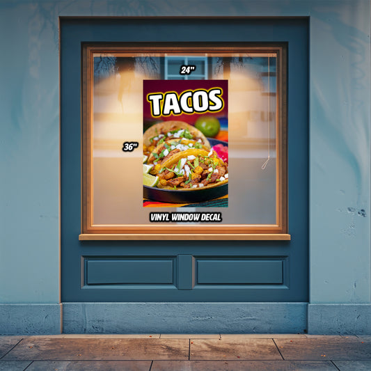 Tacos Window Decal/Poster 24" x 36"