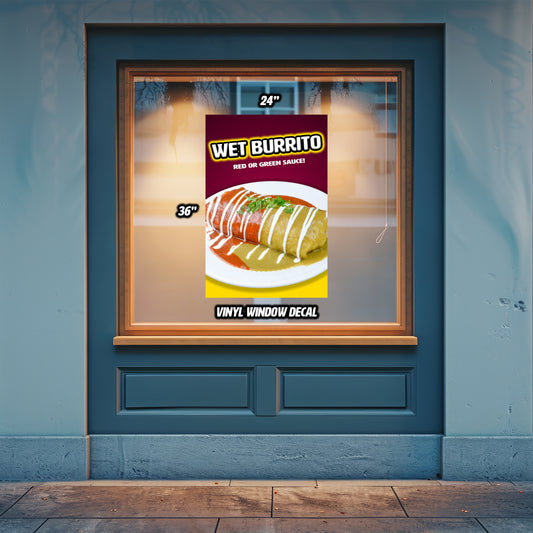 Wet Burrito Window Decal/Poster 24" x 36"