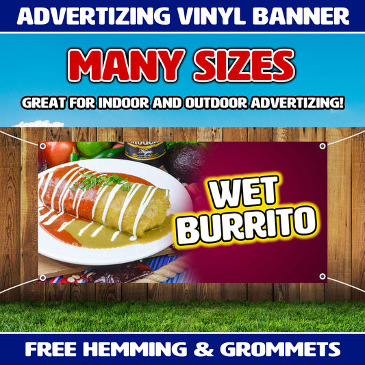 Wet Burrito Advertising Vinyl Banners